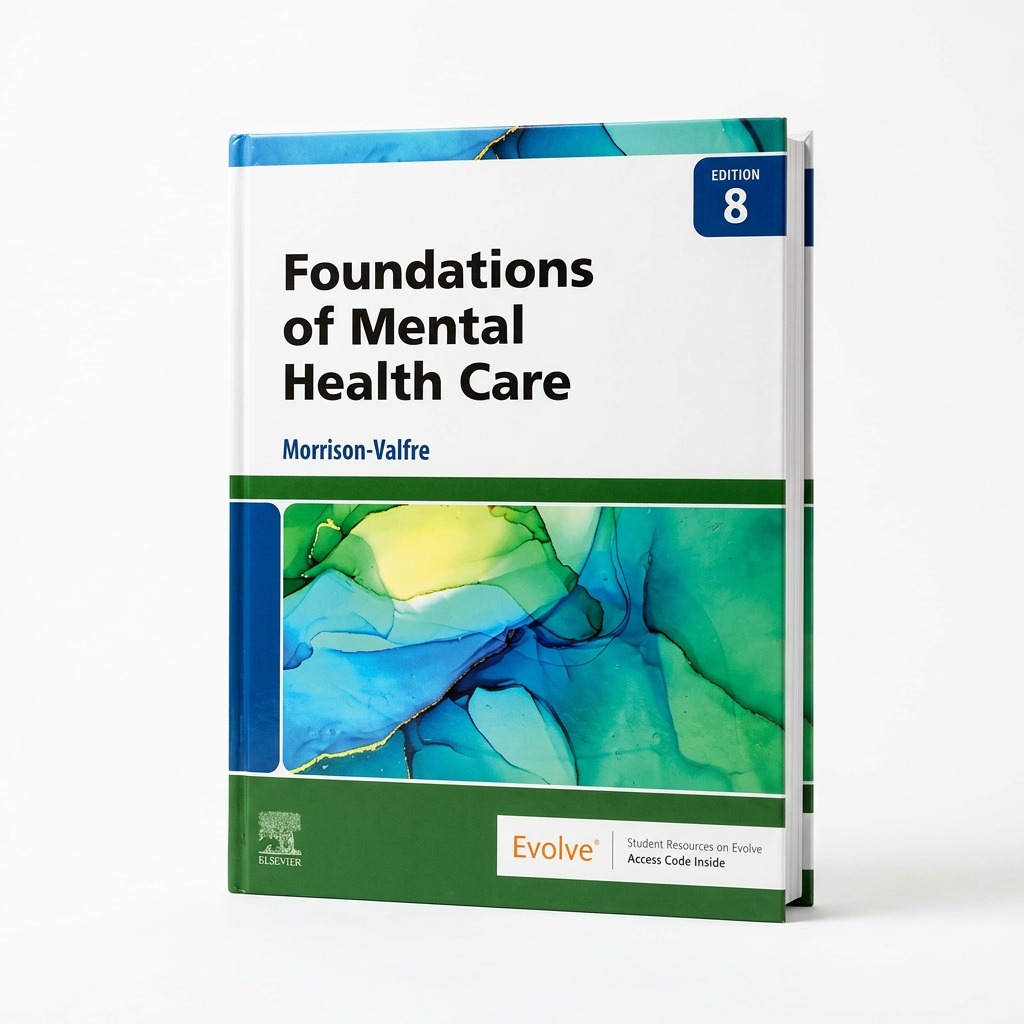 Foundations of Mental Health Care, 8th Edition