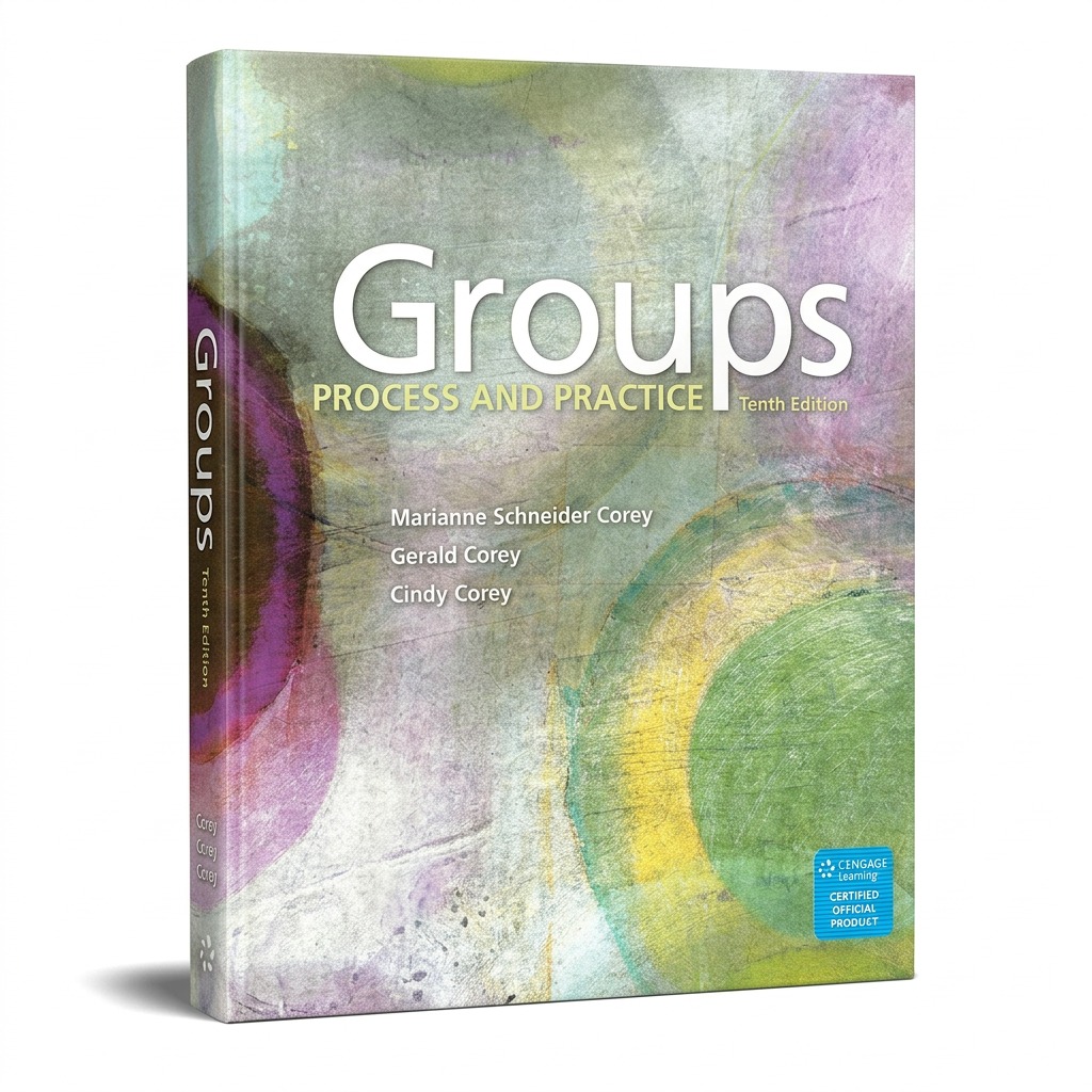 Groups: Process and Practice, 10th Edition (Hardcover)