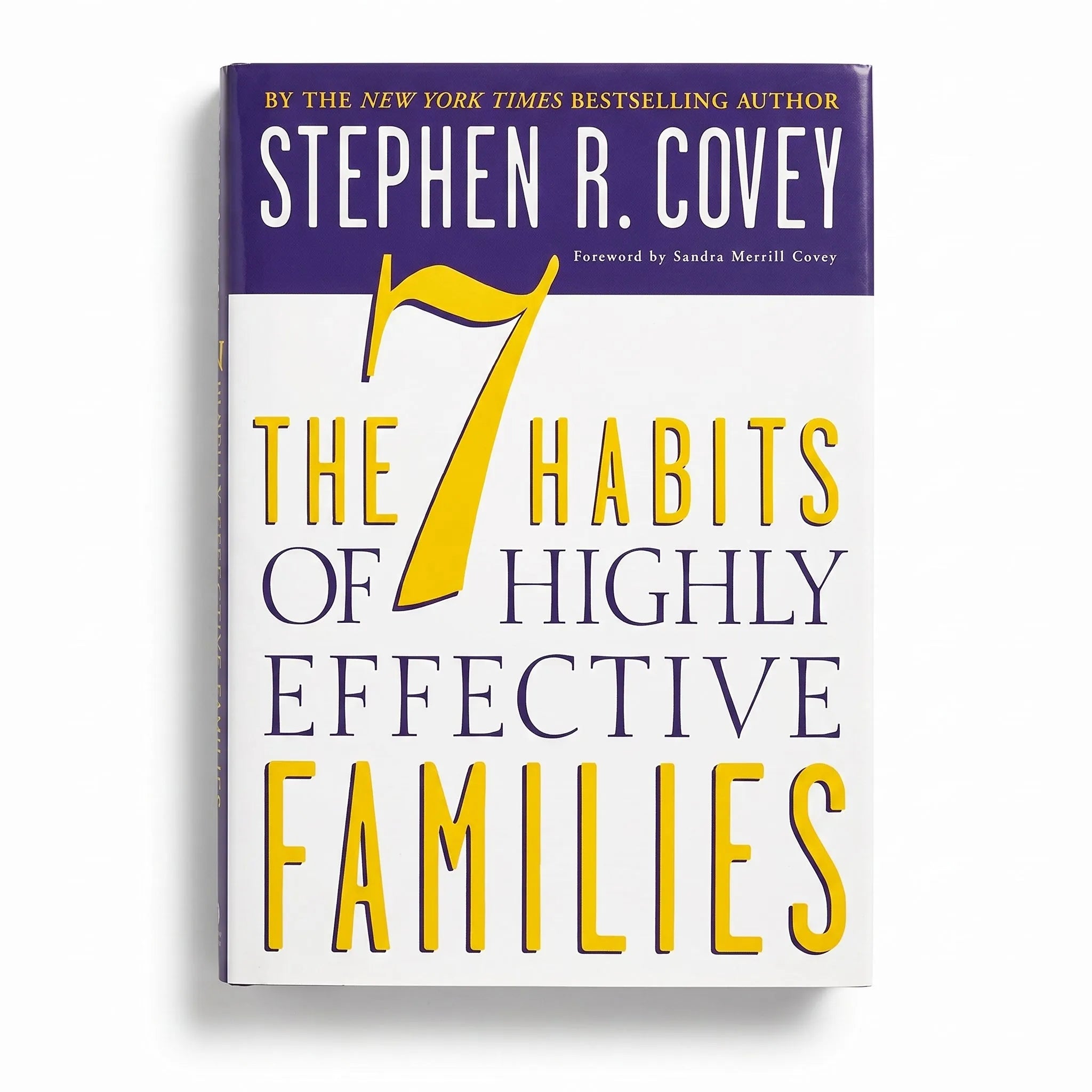 The 7 Habits of Highly Effective Families by Stephen Covey | Family Leadership Guide